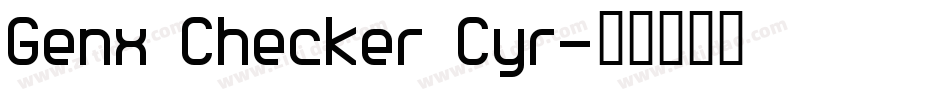 Genx Checker Cyr字体转换